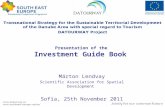 Presentation of the Investment Guide Book Márton Lendvay Scientific Association for Spatial Development Sofia, 25th November 2011.