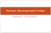 Moderator : Dr Dambhare, Human Development Index.