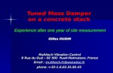 Tuned Mass Damper on a concrete stack Experience after one year of site measurement Gilles OUDIN Multitech Vibration Control 9 Rue du Gué – 92 500 Rueil-Malmaison,