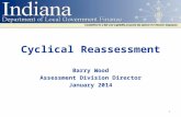 Cyclical Reassessment Barry Wood Assessment Division Director January 2014 1.