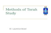 Methods of Torah Study Dr. Laurence Boxer. Torah – literally, teaching /instruction Most common reference: 5 Books of Moses Entire Jewish Bible: TaNaCH.