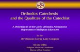 1 Orthodox Catechesis and the Qualities of the Catechist A Presentation of the Greek Orthodox Archdiocese Department of Religious Education for the 36.