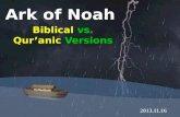 Ark of Noah Biblical vs. Quranic Versions 2013.11.16.