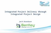 Integrated Project Delivery through Integrated Project Design Joel A. Rosenbaum.