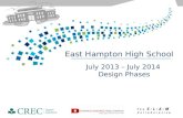 East Hampton High School July 2013 – July 2014 Design Phases.