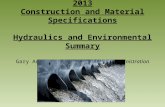 2013 Construction and Material Specifications Hydraulics and Environmental Summary Gary Angles, Office of Construction Administration.