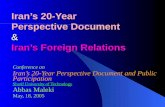 Irans 20-Year Perspective Document & Irans Foreign Relations Conference on Irans 20-Year Perspective Document and Public Participation Sharif University.