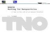 NANOSH Hunting for Nanoparticles A Year in the Life of an Aerosol Scientist I.L. Tuinman.