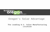 Oregons Solar Advantage The Leading U.S. Solar Manufacturing Location.