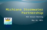 MS4 Annual Meeting May 24, 2011 Michiana Stormwater Partnership.