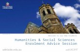 Humanities & Social Sciences Enrolment Advice Session Welcome to our New Students.
