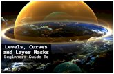 Beginners Guide To Levels, Curves and Layer Masks.