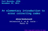An elementary introduction to error correcting codes miw/ Michel Waldschmidt Université P. et M. Curie - Paris VI Port Moresby,