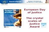 European Day of Justice The crystal scales of Justice Award.