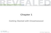 © 2011 Delmar, Cengage Learning Chapter 1 Getting Started with Dreamweaver.