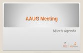 AAUG Meeting © ACGI Software. All Rights Reserved. March Agenda.