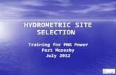 HYDROMETRIC SITE SELECTION Training for PNG Power Port Moresby July 2012.
