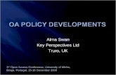 Alma Swan Key Perspectives Ltd Truro, UK 3 rd Open Access Conference, University of Minho, Braga, Portugal, 15-16 December 2008.