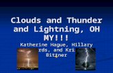 Clouds and Thunder and Lightning, OH MY!!! Katherine Hague, Hillary Edwards, and Kristie Bittner.