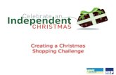 Creating a Christmas Shopping Challenge. What is the Christmas Shopping Challenge? Focused effort to encourage families within the communities to visit.
