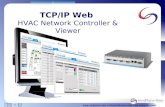 Www.meitavtec.com | info@meitavtec.com | We make life more comfortable 1 TCP/IP Web HVAC Network Controller & Viewer.