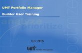 Dec 2005 UMT Portfolio Manager Builder User Training.