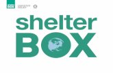 Evolution in the ShelterBox Solution Since 2000… Developments in whats in a ShelterBox Developments in individual items in the ShelterBox Improvements.