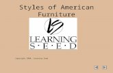Styles of American Furniture Copyright 2004, Learning Seed.