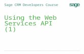 Sage CRM Developers Course Using the Web Services API (1)
