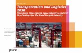 Transportation and Logistics 2030 New Hubs, New Spokes, New Industry Leaders? Key Findings for the Road Freight Industry  Dr Andrew Shaw Presentation.