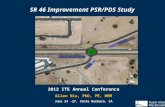 2012 ITE Annual Conference Allen Nie, PhD, PE, HMM June 24 -27, Santa Barbara, CA SR 46 Improvement PSR/PDS Study.