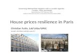 House prices resilience in Paris Christian Tutin, LabUrba/UPEC (email: christian.tutin@u-pec.fr) Governing Metropolitan Regions with a Localist Agenda.