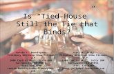 Is Tied-House Still the Tie that Binds? Carrie L. Bonnington Pillsbury Winthrop Shaw Pittman LLP 2600 Capitol Mall, Suite 300 Sacramento, CA 95816 (916)