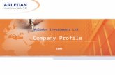 2007 Arledan Investments Ltd. Company Profile 2008 2009.