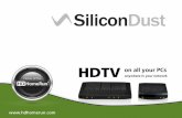 Company Profile Silicondust USA, Inc. was formed in early 2007, introducing HDHomeRun Network Attached Digital TV Tuners to the consumer market. HDHomeRun.