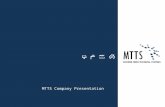 MTTS Company Presentation. Providing Highly Specialized Solutions Modern Times Technical Systems is a provider of cutting-edge technology solutions for.