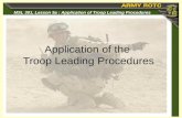 MSL 301, Lesson 5a : Application of Troop Leading Procedures Application of the Troop Leading Procedures.
