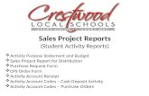 Sales Project Reports (Student Activity Reports) Activity Purpose Statement and Budget Sales Project Report for Distribution Purchase Request Form CPS.