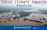 Local Climate Impacts Profile. LCLIP GLOUCESTERSHIRE Profiling the impact of extreme weather over ten years 1998- 2008 1998- 2008 How can we adapt to.