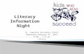St. Lawrence Secondary School Wednesday February 8 th, 2012 6:30 – 7:15 pm Library.