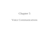Chapter 5 Voice Communications. Agenda Telephone Central office Public Switched Telephone Network –Lines –Signals –Numbering –Services Private telephone.