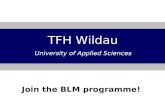 TFH Wildau University of Applied Sciences Join the BLM programme!