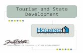 Tourism and State Development. South Dakota Housing Development Authority FY1999 to FY2009 Budget Comparison Funding Sources: SDHDA is totally self-supporting.