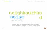 NEIGHBOURHOOD NOISE 2004 Department of Environment and Conservation (NSW) 1 survey results neighbourhood noise This is an extract of a report from a community.