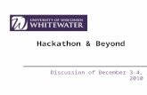 Hackathon & Beyond Discussion of December 3-4, 2010.