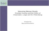 Bae Housing Nexus Study Pinellas County and the Cities of Clearwater, Largo and St. Petersburg Prepared by Bay Area Economics.
