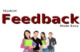 Feedback Student Made Easy. 1. Question How do you provide student feedback on assignments? How do you provide student feedback on assignments? A. Hand.