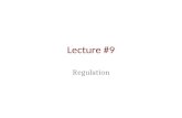 Lecture #9 Regulation. Multiple levels of enzyme regulation: 1) gene expression, 2) interconversion, 3) ligand binding, 4) cofactor availability.
