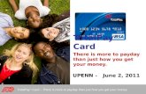 TotalPay ® Card – There is more to payday than just how you get your money. TotalPay ® Card There is more to payday than just how you get your money. UPENN.