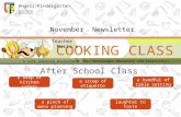After School Class COOKING CLASS a heap of kitchen safety a scoop of etiquette a handful of table setting a pinch of menu planning laughter to taste A.